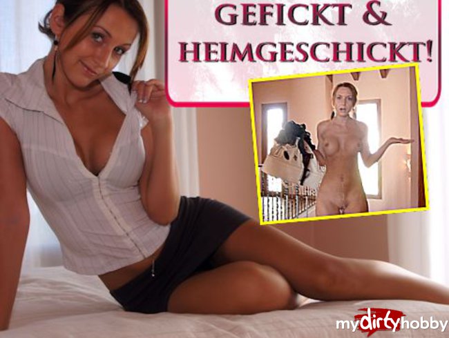 Aupairmädchen gefickt & heimgeschickt