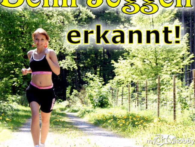 Beim Joggen erkannt